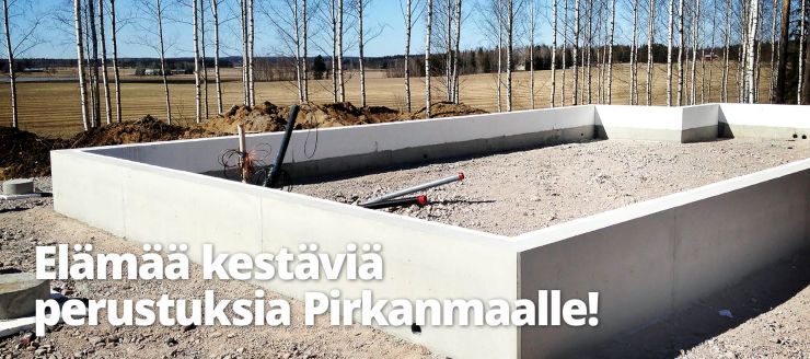 Elämää kestäviä perustuksia Pirkanmaalle!